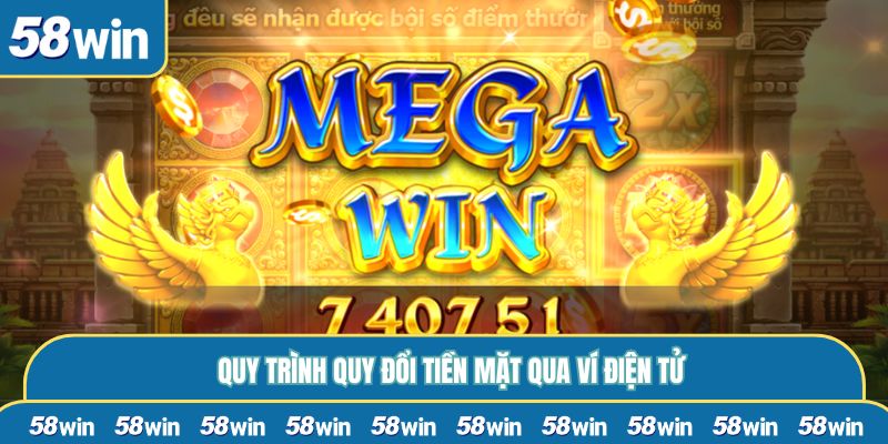 Quy trình quy đổi tiền mặt qua ví điện tử